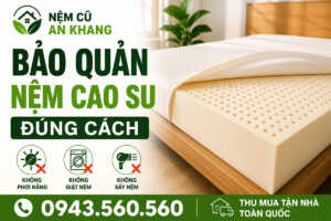 Cách bảo quản nệm cao su